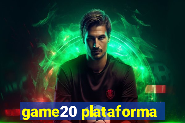 game20 plataforma